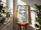 Happy Live Love